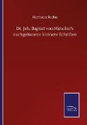 Dr. Joh. Baptist von Hirscher's nachgelassene kleinere Schriften