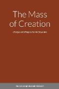 The Mass of Creation