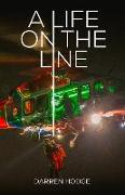 A Life on the Line