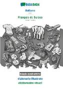 BABADADA black-and-white, italiano - Français de Suisse, dizionario illustrato - dictionnaire visuel
