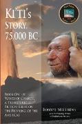 Ki'ti's Story, 75,000 BC
