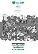 BABADADA black-and-white, norsk - Deutsch, visuell ordbok - Bildwörterbuch