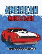 American Muscle Cars Livre de Coloriage