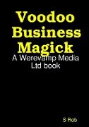 Voodoo Business Magick