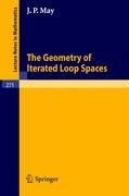 The Geometry of Iterated Loop Spaces