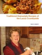 Traditional Homestyle Recipes of the Lucca Countryside