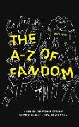 THE A-Z of FANDOM: Harness the Power of Fans to Make World-Changing Brands