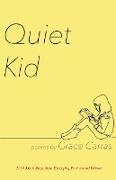 Quiet Kid