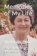 Memories of My Life: Stories and Poems