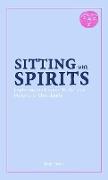 Sitting with Spirits