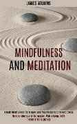 Mindfulness and Meditation