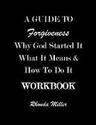 A Guide to Forgiveness