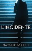 L'Incidente