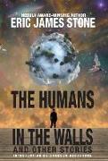 The Humans in the Walls