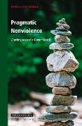 Pragmatic Nonviolence: Working Toward a Better World