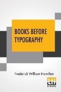 Books Before Typography