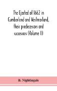 The ejected of 1662 in Cumberland and Westmorland, their predecessors and successors (Volume II)