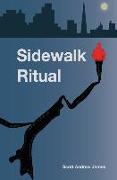 Sidewalk Ritual