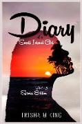 Diary of a Small Island Girl: Volume 1-3 Special Edition