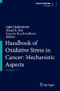 Handbook of Oxidative Stress in Cancer: Mechanistic Aspects