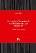 Mechanics of Functionally Graded Materials and Structures