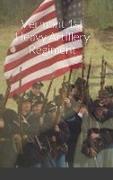 Historical Sketch And Roster Of The Vermont 1st Heavy Artillery Regiment