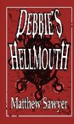Debbie's Hellmouth