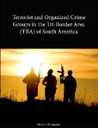 Terrorist and Organized Crime Groups