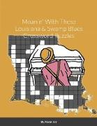 Moanin' With These Louisiana & Swamp Blues Crossword Puzzles