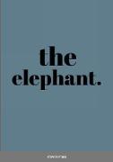 The elephant
