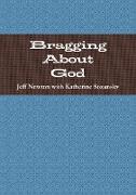 Bragging About God