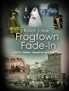 Frogtown Fade-In