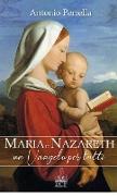 Maria di Nazareth. Un Vangelo per tutti