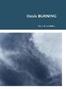 Oasis Burning
