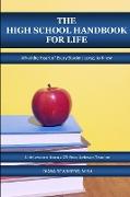 The High School Handbook for Life