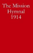 The Mission Hymnal 1914