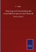 Ursprung und Entwickelung der menschlichen Sprache und Vernunft