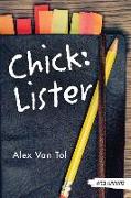 Chick: Lister