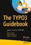 The TYPO3 Guidebook