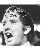 The Beast of Bolsover!