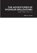 The Adventures of Woonun Willoughby