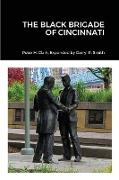 The Black Brigade of Cincinnati (Expanded Version)