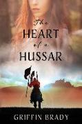 The Heart of a Hussar: Book 1 of 2