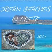 Dream beaches in Crete (Wall Calendar 2021 300 × 300 mm Square)