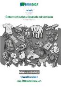 BABADADA black-and-white, norsk - Österreichisches Deutsch mit Artikeln, visuell ordbok - das Bildwörterbuch