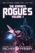 The Empire's Rogues: Volume 1: A Space Opera Adventure Collection