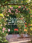 Luxembourg - Land of roses