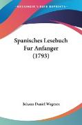Spanisches Lesebuch Fur Anfanger (1793)