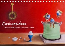 Cookeridooo - Humorvolle Malerei aus der Küche (Tischkalender 2021 DIN A5 quer)