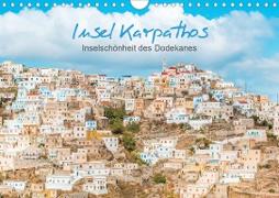 Insel Karpathos - Inselschönheit des Dodekanes (Wandkalender 2021 DIN A4 quer)